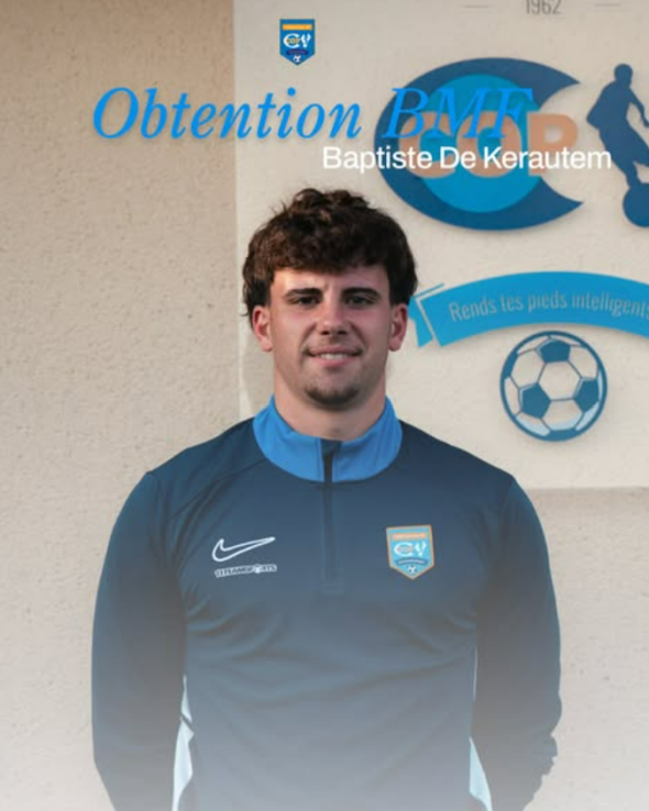 FOOT - ⚽Baptiste De Kerautem décroche son BMF ! 🎓